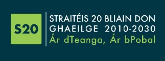 20 Year Strategy for the Irish Language 2010-2030